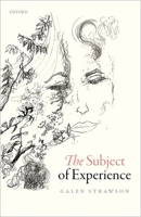 The Subject of Experience 0198801580 Book Cover