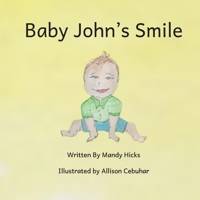 Baby John's Smile (Izzy Lu's Family Adventures) B0F2TLGBT4 Book Cover