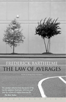 The Law of Averages: New and Selected Stories 1582431574 Book Cover