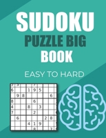 Sudoku Puzzle Big Book: Large Print Sudoku Puzzles B08WPG53R7 Book Cover
