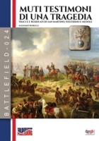 Muti testimoni di una tragedia (Battlefield) (Italian Edition) 8893275643 Book Cover