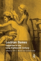 Lesbian Dames: Sapphism in the Long Eighteenth Century 0367602644 Book Cover