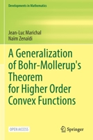 A Generalization of Bohr-Mollerup's Theorem for Higher Order Convex Functions 3030950905 Book Cover