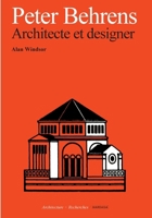 Peter Behrens: Archtecte et designer (French Edition) 2870092148 Book Cover
