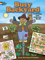 Busy Backyard Coloring and Activity Book 0486779572 Book Cover