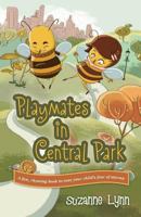 Playmates in Central Park: A Fun, Rhyming Book to Ease Your Child's Fear of Storms 1481040405 Book Cover