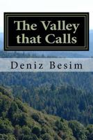 The Valley that Calls 1502346680 Book Cover