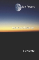 Mond und Sterne: Gedichte B0CD16ZP16 Book Cover