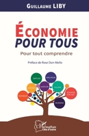 Économie pour tous: Pour tout comprendre (Harmattan Côte-d'Ivoire) (French Edition) 2343185611 Book Cover