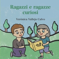 Ragazzi e ragazze curiosi (Italian Edition) B0GHFP7DK4 Book Cover