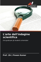 L'arte dell'indagine scientifica 6207255003 Book Cover