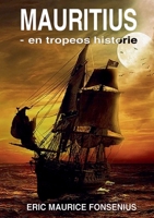 Mauritius - en tropeøs historie 8743057381 Book Cover