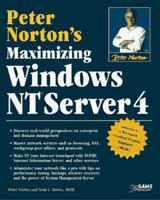 Peter Norton's Maximizing Windows Nt Server 4 (Peter Norton) 0672309874 Book Cover
