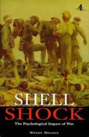 Shell Shock: The Psychological Impact of the War 075222199X Book Cover