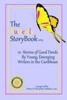 The Butterfly StoryBook (2013): Stories written by children for children. Authored by Caribbean children age 7-11 0615932347 Book Cover
