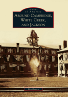 Around Cambridge, White Creek, and Jackson 0738573728 Book Cover