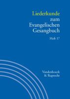 Liederkunde Zum Evangelischen Gesangbuch: Heft 17 3525503407 Book Cover