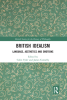 British Idealism: Language, Aesthetics and Emotions 036758400X Book Cover
