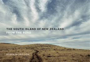 The South Island from the Road 1991016395 Book Cover