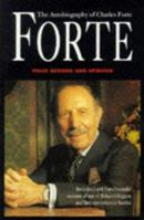 Forte: The Autobiography of Charles Forte 0330350412 Book Cover