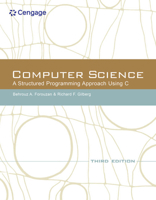 Computer Science: A Structured Programming Approach Using C 0534374824 Book Cover