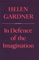 In Defence of the Imagination 0674445406 Book Cover