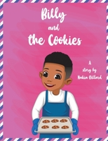 Billy and the Cookies 1678014222 Book Cover