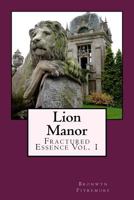 Lion Manor 1542432111 Book Cover