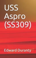 USS Aspro (SS309) 1544987447 Book Cover