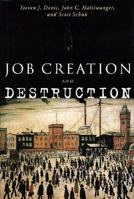 Job Creation and Destruction 0262041529 Book Cover