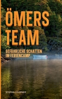 Ömers Team: Gefährliche Schatten im Feriencamp (German Edition) 3769320573 Book Cover