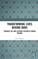 Transforming Lives Behind Bars: Forensic CBT and Systemic Reform in Indian Prisons 1041144024 Book Cover