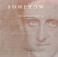 Somehow a Past: The Autobiography of Marsden Hartley 0262581639 Book Cover