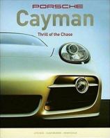 Porsche Cayman: Thrill of the Chase 0760325812 Book Cover