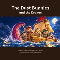 The Dust Bunnies and The Kraken B0HMR34HCM Book Cover