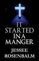 It Started in a Manger 1629077100 Book Cover