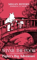 Winnie-The-Pooh: Piglet's Big Adventure (A Collection Of Stories) B0DVR8TLVQ Book Cover