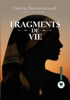 Fragments de vie (French Edition) 2386601013 Book Cover