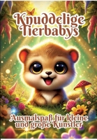 Knuddelige Tierbabys: Ausmalspaß für kleine und große Künstler (German Edition) 3384326881 Book Cover
