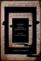 Stories of the Soviet Experience 0801475902 Book Cover