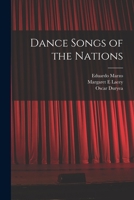 Dance Songs of the Nations 1014138108 Book Cover