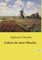 Lettres de mon Moulin (French Edition) B0CVWWVZFG Book Cover