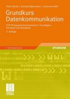 Grundkurs Datenkommunikation: TCP/IP-Basierte Kommunikation: Grundlagen, Konzepte Und Standards 3834808105 Book Cover