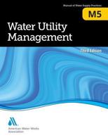 M5 Water Utility Management, Third Edition 162576247X Book Cover