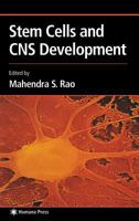Stem Cells and CNS Development 0896038866 Book Cover