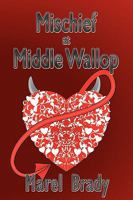 Mischief at Middle Wallop 0982454104 Book Cover