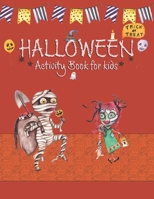 HALLOWEEN Activity/Coloring Book for KIDS, FUN Coloring Pages & Educational Pages are included! B0BGN8W25F Book Cover