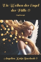 Die Weihen der Engel der Fülle: Engelenergie (German Edition) 1799294080 Book Cover