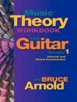 Music Theory Workbook for Guitar Volume One 1890944521 Book Cover