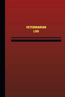 Veterinarian Log (Logbook, Journal - 124 Pages, 6 X 9 Inches): Veterinarian Logbook (Red Cover, Medium) 1544790015 Book Cover